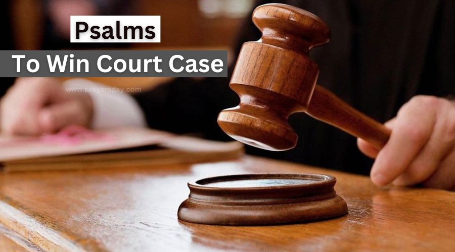 Psalms To Win Court Case