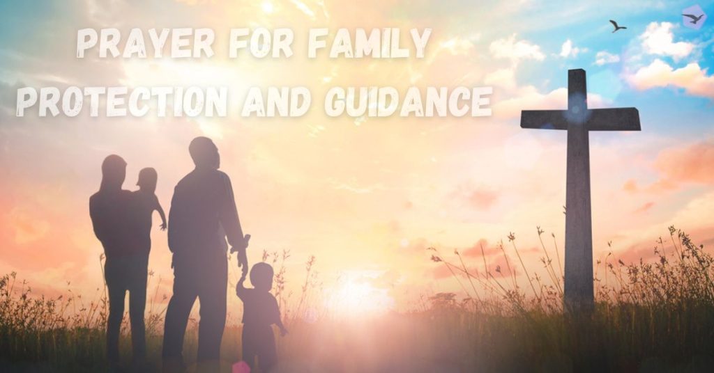 Prayer For Family Protection And Guidance