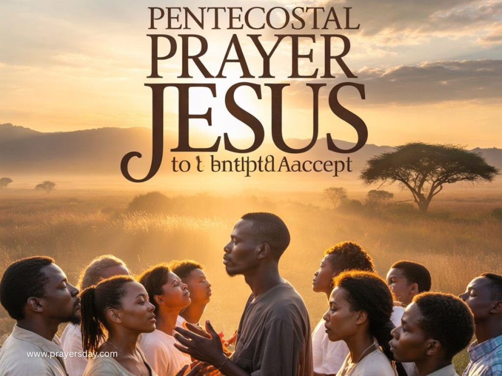 the-pentecostal-prayer-to-accept-jesus